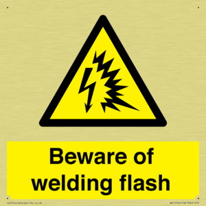 Beware of welding flash